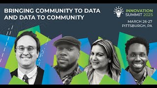 Bringing Community to Data and Data to Community | Innovation Summit 2025