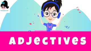 All About Adjectives Education For Kids 2022 English Grammar Learning Kids What Is An Adjective
