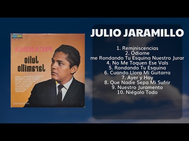 ✨ Julio Jaramillo ✨ ~ Playlist 2024 ~ Best Songs Collection 2024 ~ Greatest Hits Songs Of All T class=