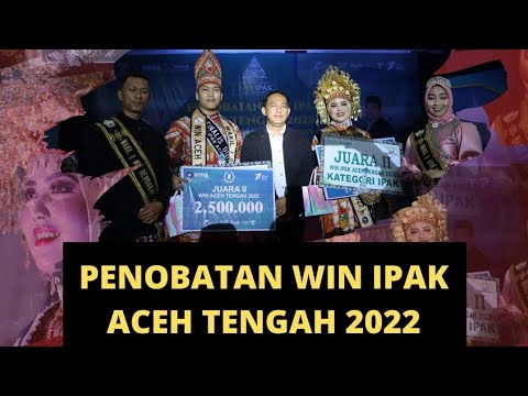 finalis win ipak Aceh Tengah 2022