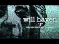 Will Haven - A (Track Video)