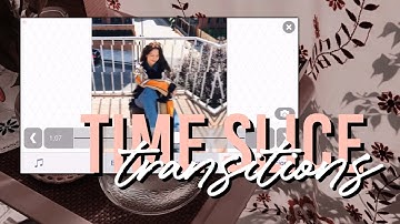 Time Slice Transition | Video Star Tutorial