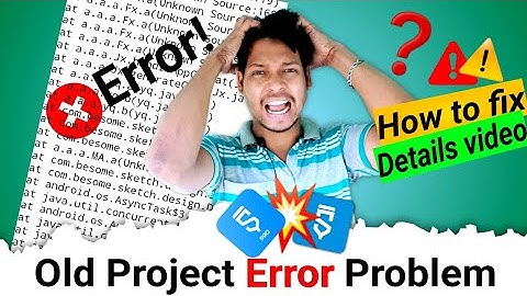old project file error problem how to fix full details video in  sketchware pro #AndroidAppdeveloper