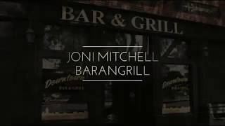 Joni Mitchell / Barangrill