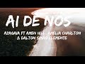AZAGAIA - AI DE NÓS (Lyric Video/letra) ft Amen Hill, Amélia Charlton & Dalton Simão Clemente