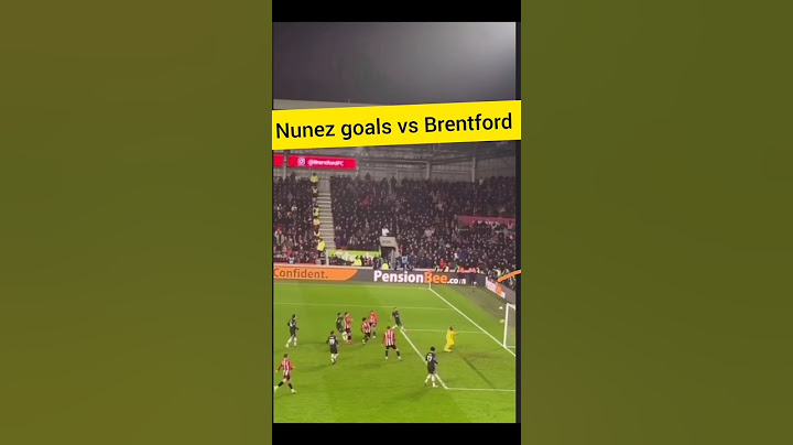 Darwin Nunez stoppage time goals against Brentford