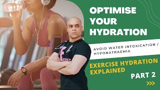 HOW MUCH WATER IS ENOUGH? | WATER BALANCE & EXERCISE HYDRATION EXPLAINED – PART 2