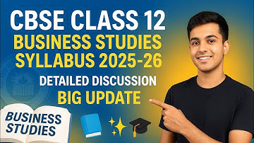 CBSE Class 12 Business Studies Syllabus 2025-26📚| Detailed Syllabus Discussion 🎆| Big Update#class12