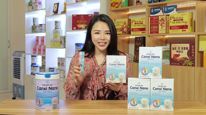 Thuốc nano calci milk giá bao nhiêu năm 2024