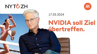 NVIDIA soll Ziele übertreffen | New York to Zürich Täglich | Swissquote