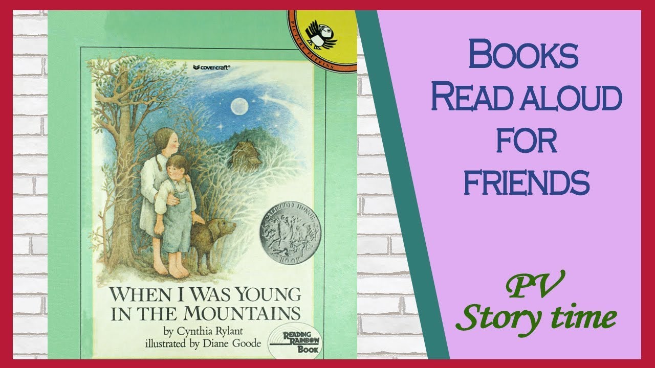 Children s Books WHEN I WAS YOUNG IN THE MOUNTAINS By Cynthia Rylant