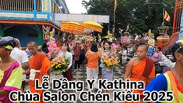 Lễ Dâng  Y Kathina Chùa Salon ( Chén Kiểu )Mỹ Xuyên Sóc Trăng 2025 | Chợ Miền Tây
