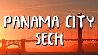 Sech - Panama City (Letra\/Lyrics)