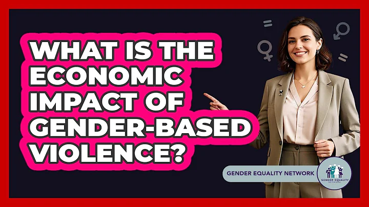 What Is The Economic Impact Of Gender-Based Violence?