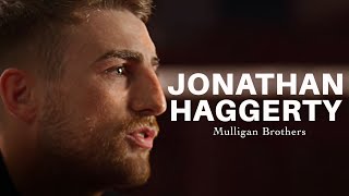 Jonathan 'The General' Haggerty  Full Interview with the MulliganBrothers