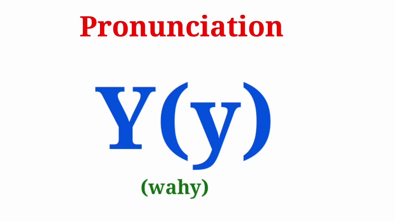 Letter Y How To Pronounce Letter Y English Alphabet