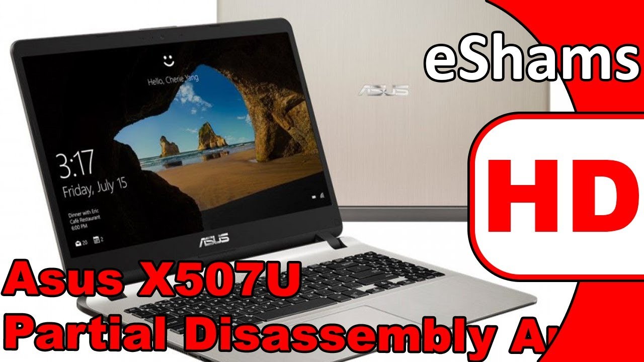 Asus X507U Partial Disassembly And 