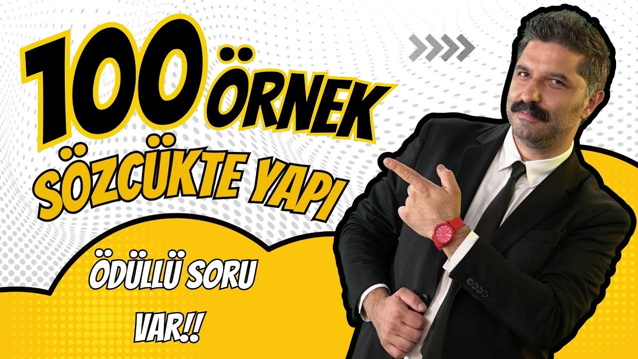 Sözcükte Yapı | 100 ÖRNEK SERİSİ | Derece Yaptırır, Ödüllü Soru