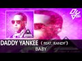 Daddy Yankee Baby Feat Randy Prestige mp3