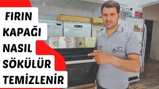 Ankastre fırın kapağı nasıl sökülür nasıl temizlenir. [Tüm markalar için geçerlidir]