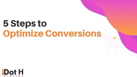 5 Steps for Conversion Optimization