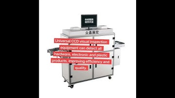 Universal CCD visual inspection equipment can detect all hardware, electronic and plastic products,