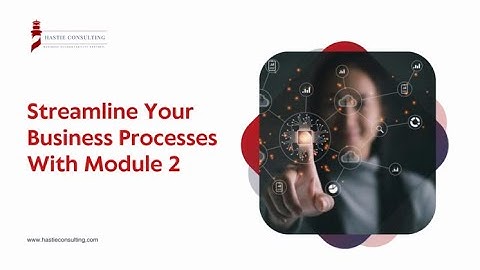 Streamline your business processes
