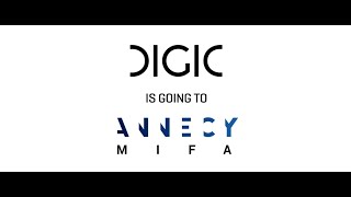 DIGIC is going to MIFA / Annecy &#39;23!