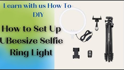 How to Set Up UBeesize Selfie Ring Light - Ubeesize Ring Light Box Unboxing