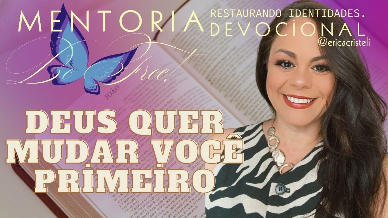 DEVOCIONAL - Deus quer mudar você primeiro. O que Abigail nos ensina sobre postura e identidade?