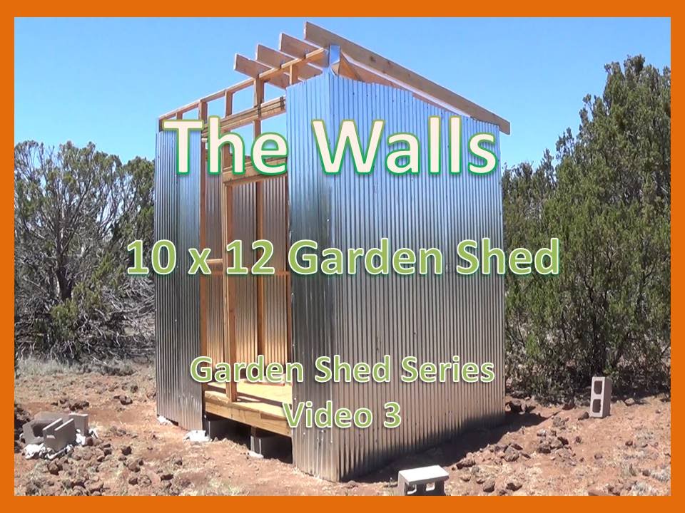 The Walls - 10X12 Garden Shed Video 3 In A Series - Youtube