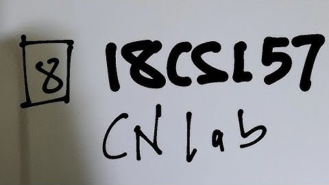 18CSL57 COMPUTER NETWORKS LABORATORY PROGRAM 8 VTU 5th SEM CSE