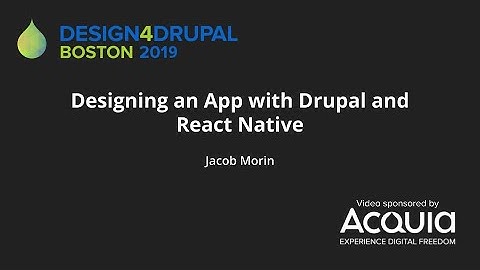Designing an App with Drupal and React Native