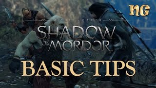 Middle-earth: Shadow of Mordor - Basic Tips