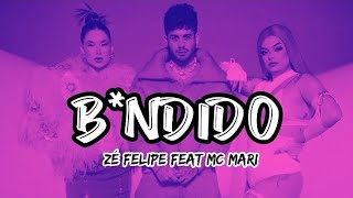 Bandido - Zé Felipe / MC Mari