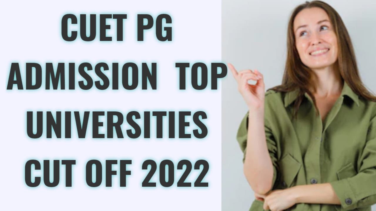Cuet Pg Cutoff 2022 || Cuet Pg Ki Cutoff 2022