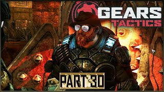 BURNING OVERLORD - Gears Tactics Let's Play Part 30 screenshot 5