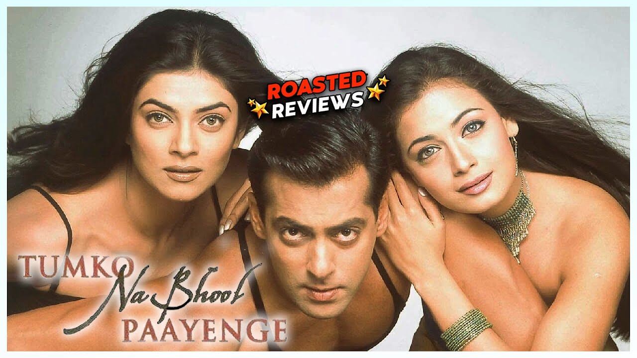 Tumko Na Bhool Paayenge Replayed | Roasted Review