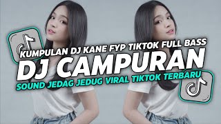 DJ CAMPURAN VIRAL TIKTOK 2026 JEDAG JEDUG FULL BASS TERBARU
