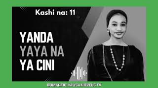 Yadda Yayana Ya Cini Kashi Na 11
