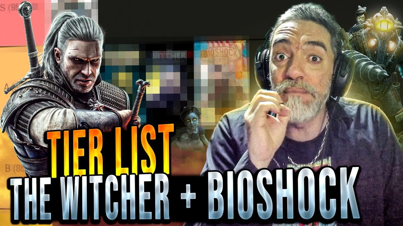 Tier List: The Witcher + Bioshock | Tiempo de Videojuegos