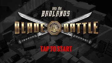 Into the Badlands Blade Battle - Android / iOS Gameplay
