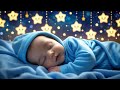 Relaxing Mozart Brahms Lullaby 😴 Gentle Sleep Music 🎶 Help Babies Sleep and Beat Insomnia