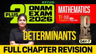 Plus Two Mathematics | Determinants - Full Chapter Revision