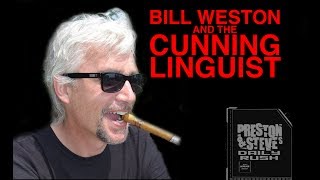 Bill Weston & The Cunning Linguist - Preston & Steve's Daily Rush