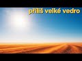 Příliš velké vedro