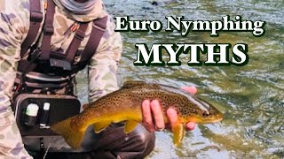 Go from good to GREAT in EURO NYMPHING: Dispel the Myths