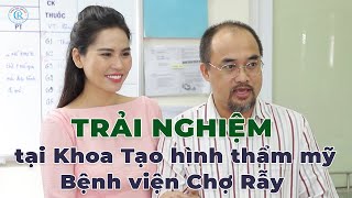 List 9 bằng giá phẫu thuật thẩm mỹ bệnh viện chợ rẫy uy tín nhất