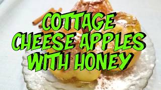 Cottage Cheese Apples with Honey