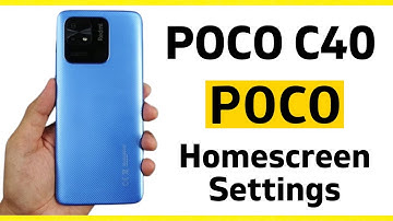 POCO C40 Homescreen Settings || POCO Display setting || Homescreen Mode change POCO C40